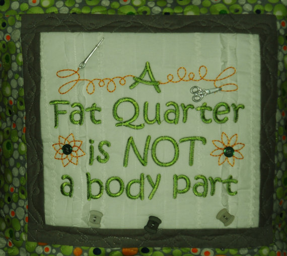 fat quarter sign