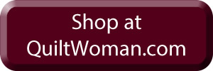 Shop at QuiltWoman.com